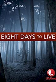 Eight Days to Live