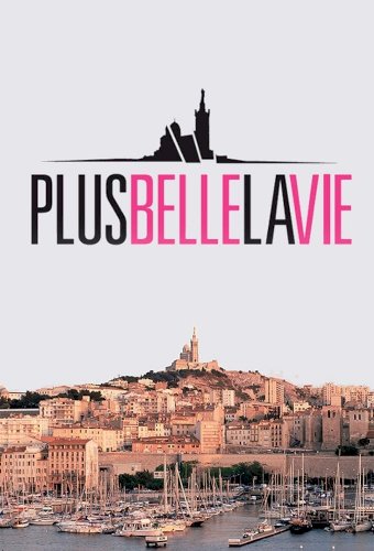 Plus Belle La Vie