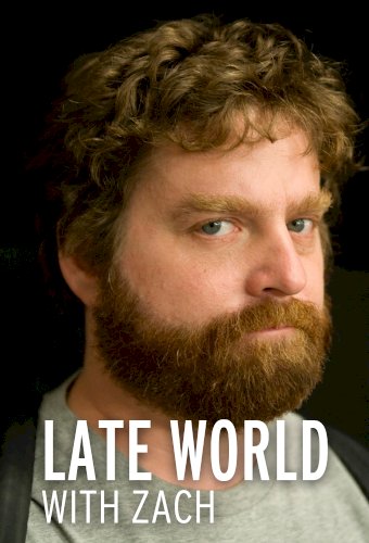 Late World with Zach