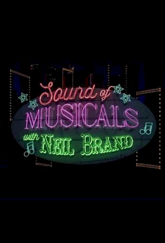 Sound of Musicals with Neil Brand