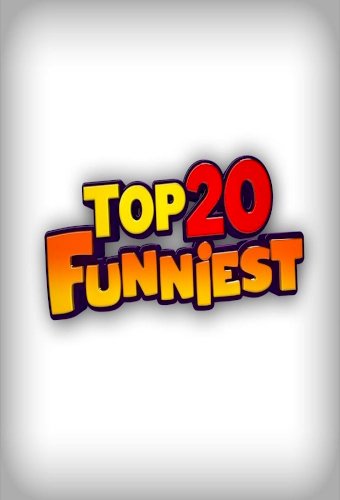 Top 20 Funniest