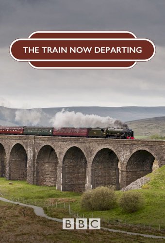 The Train Now Departing