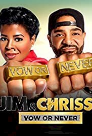 Jim & Chrissy: Vow or Never