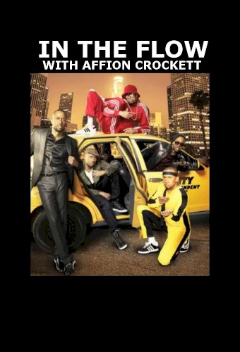 In the Flow with Affion Crockett