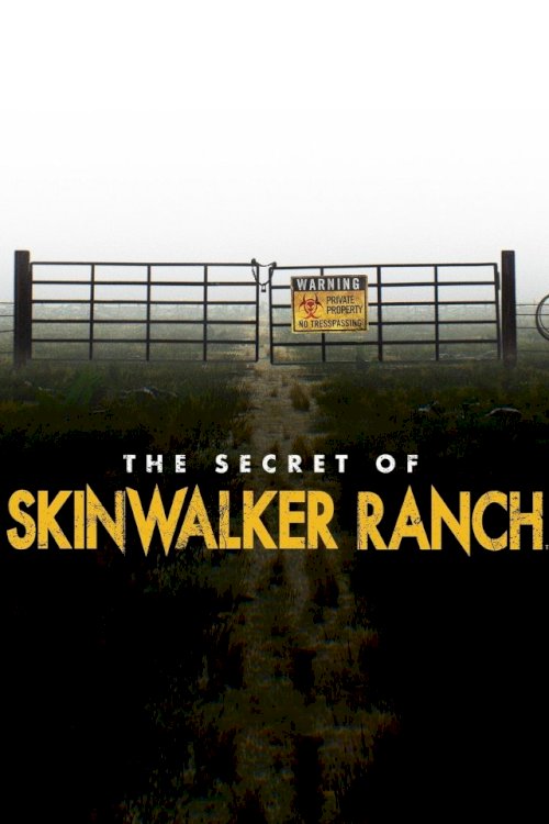 The Secret of Skinwalker Ranch