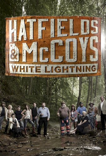 Hatfields & McCoys: White Lightning