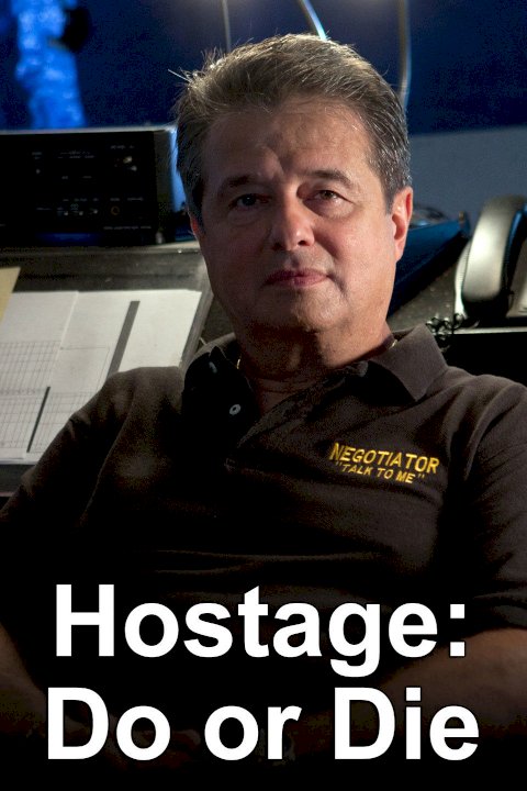 Hostage: Do or Die