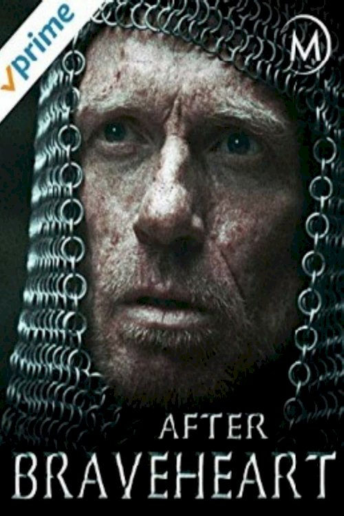 After Braveheart