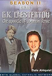 G.K. Chesterton: The Apostle of Common Sense