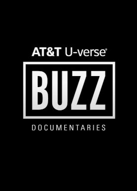 Buzz: AT&T Original Documentaries