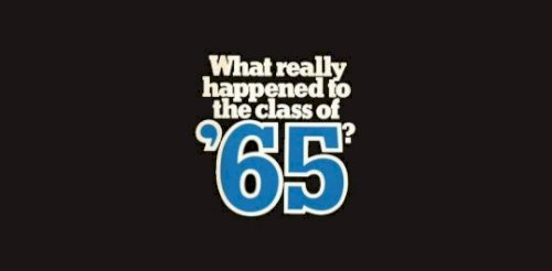 What Really Happened to the Class of '65?
