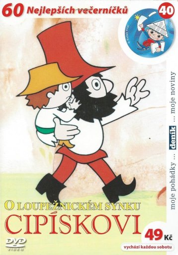 O loupeznickém synku Cipískovi