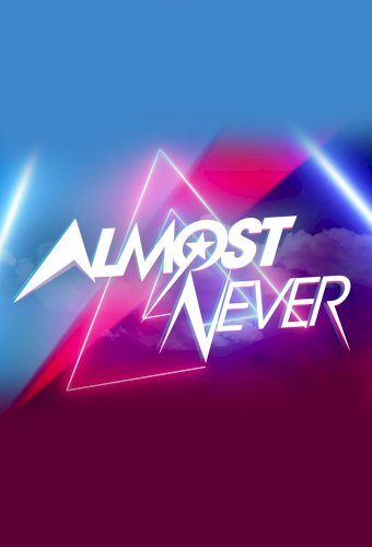 Almost Never