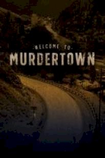 Welcome To Murdertown