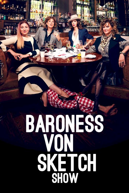 Baroness Von Sketch Show