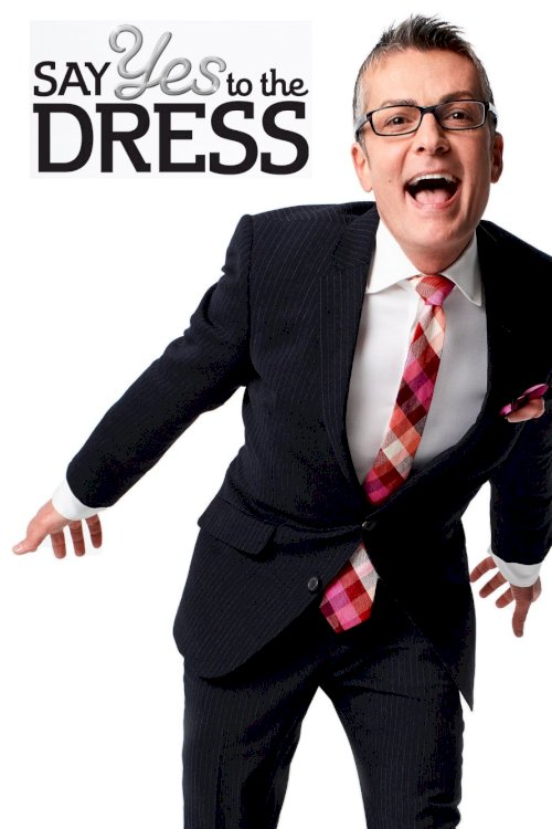 Say Yes To The Dress