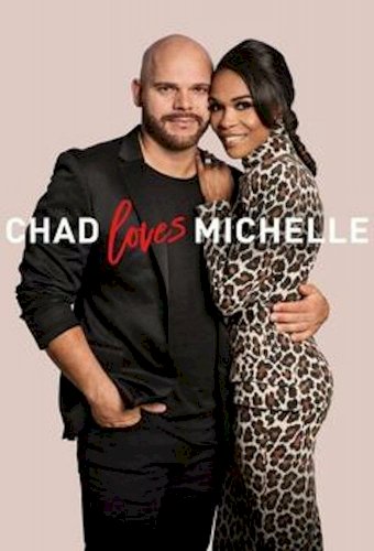 Chad Loves Michelle