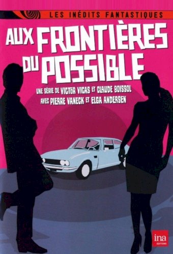 Aux frontières du possible