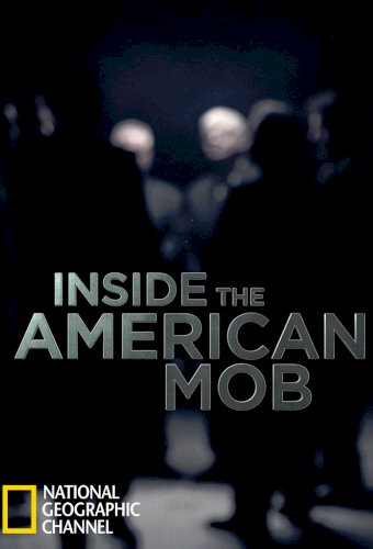 Inside the American Mob