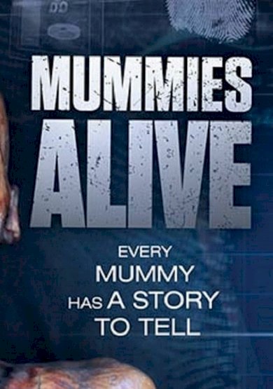 Mummies Alive