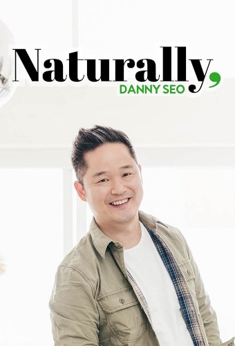 Naturally, Danny Seo