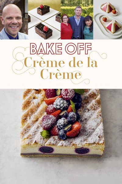 Bake Off: Creme De La Creme