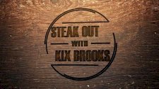 Steak Out with Kix Brooks