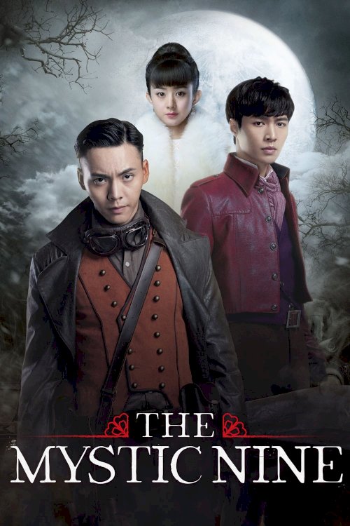 The Mystic Nine