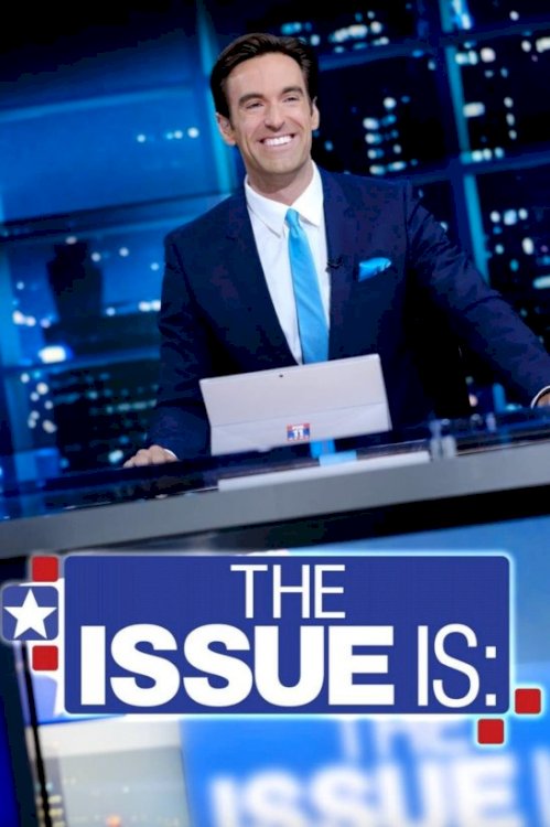 The Issue Is