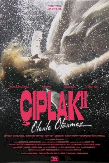 Çiplak 2: Ölenle Ölünmez