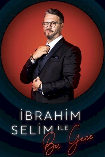 Tonight with İbrahim Selim