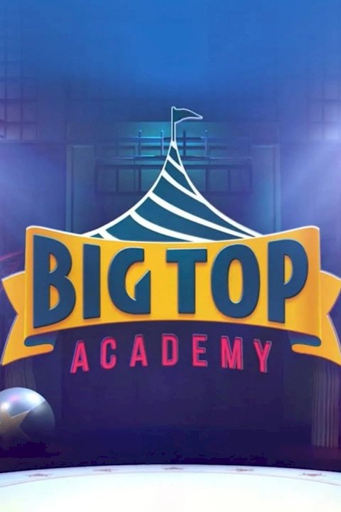 Big Top Academy