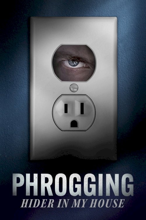 Phrogging: Hider in My House