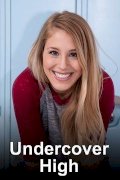 Undercover High