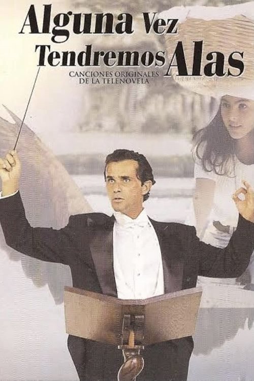 Alguna Vez Tendremos Alas