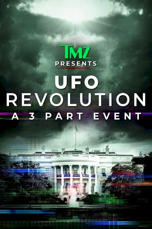 TMZ Presents: UFO Revolution