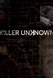Killer Unknown
