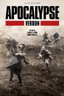 APOCALYPSE the Battle of Verdun