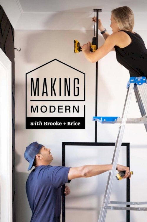 Making Modern with Brooke and Brice