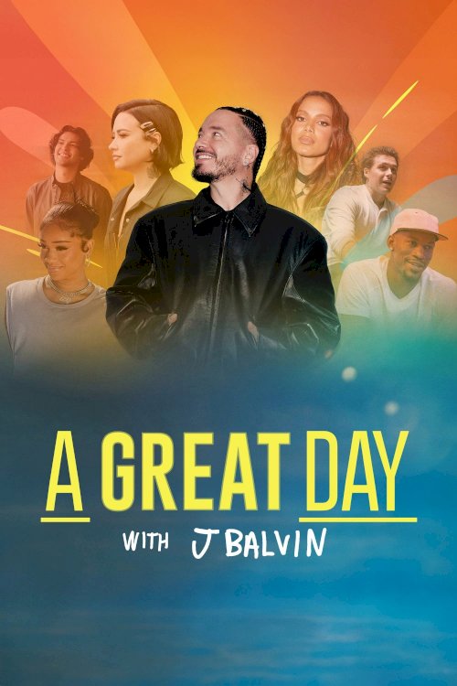 A Great Day with J Balvin