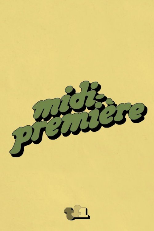 Midi première