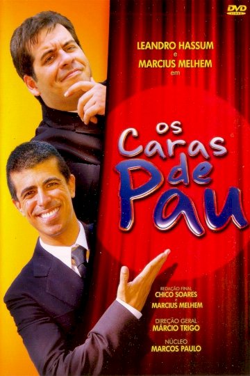Os Caras de Pau