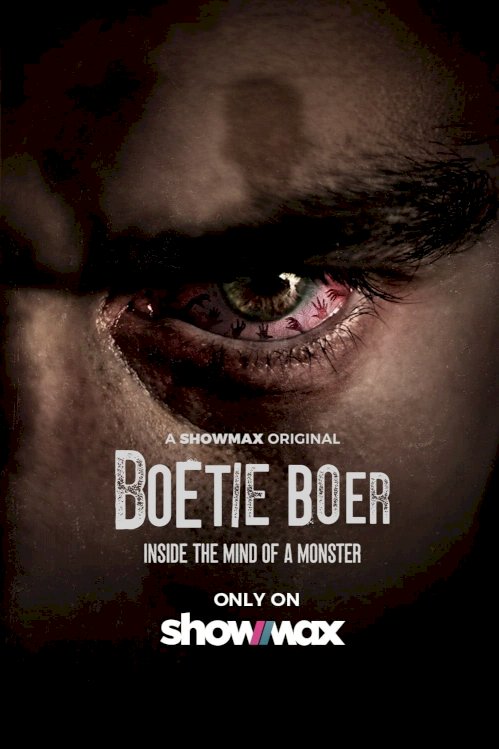 Boetie Boer: Inside The Mind Of A Monster