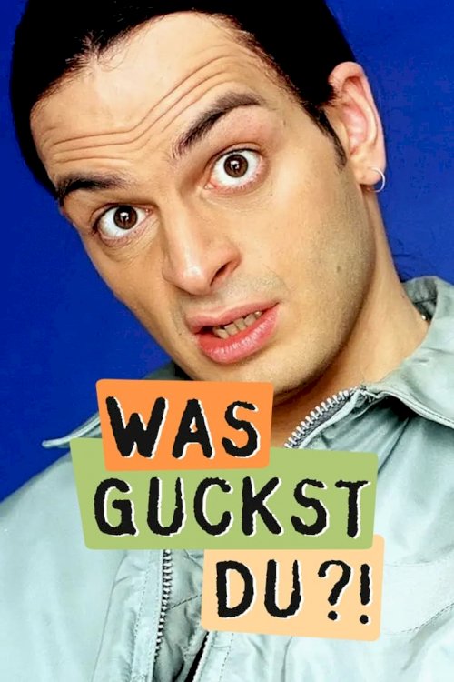 Was Guckst du?!
