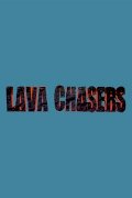 Lava Chasers