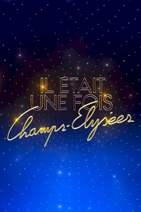 Il était une fois Champs-Élysées