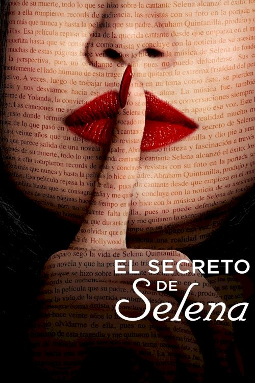 Selena's Secret, the story behind the tragic death of the Queen of Tex-Mex.
