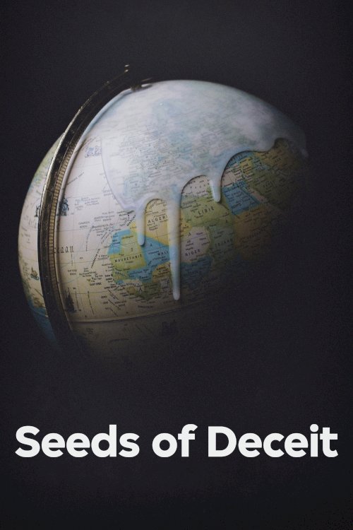 Seeds of Deceit