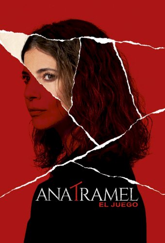 Ana Tramel. El juego