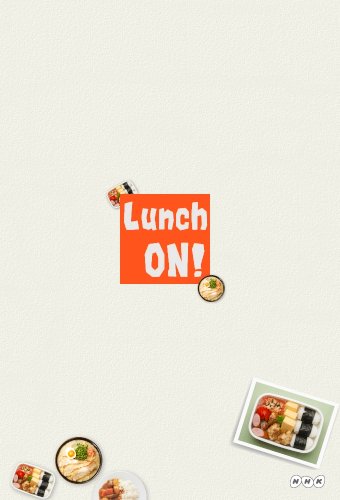 Lunch ON!